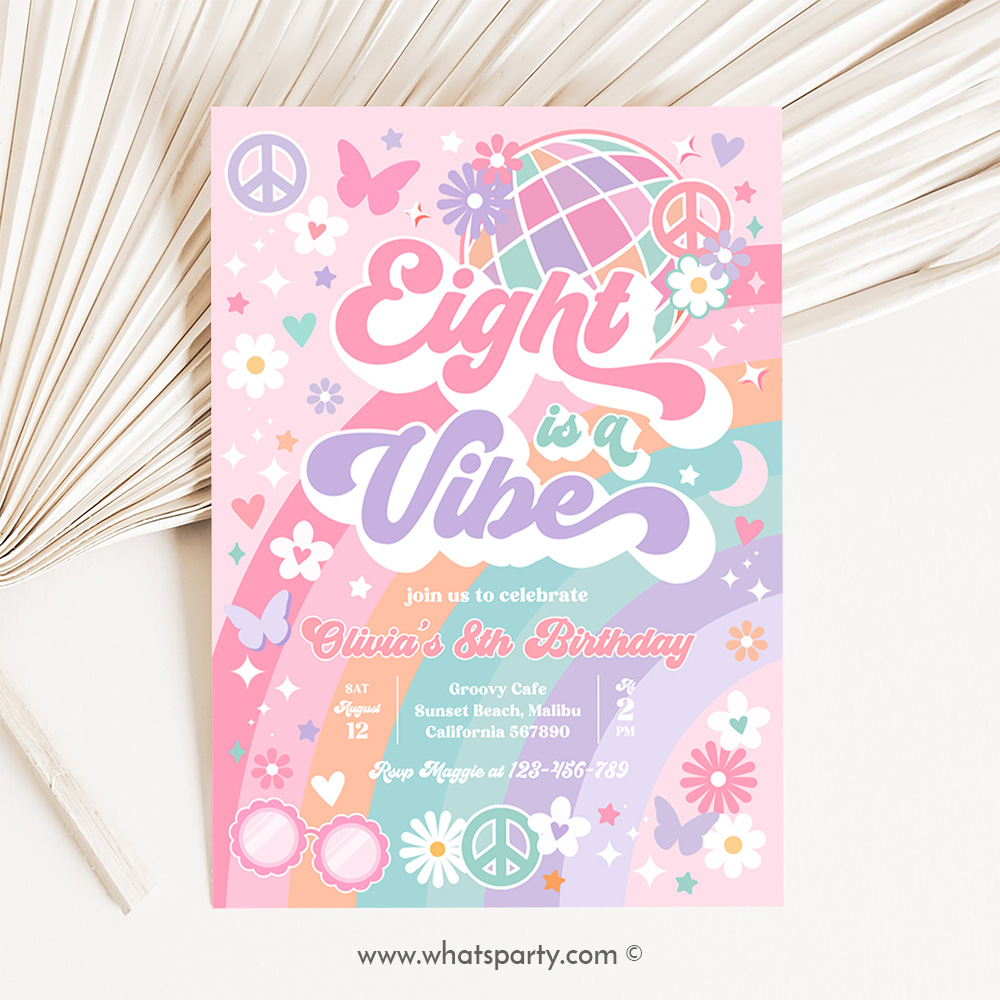 Eight Is A Vibe 8th Birthday Party Invitation Rainbow Sunshine Peace Love Party Groovy Hippie Party J2Q